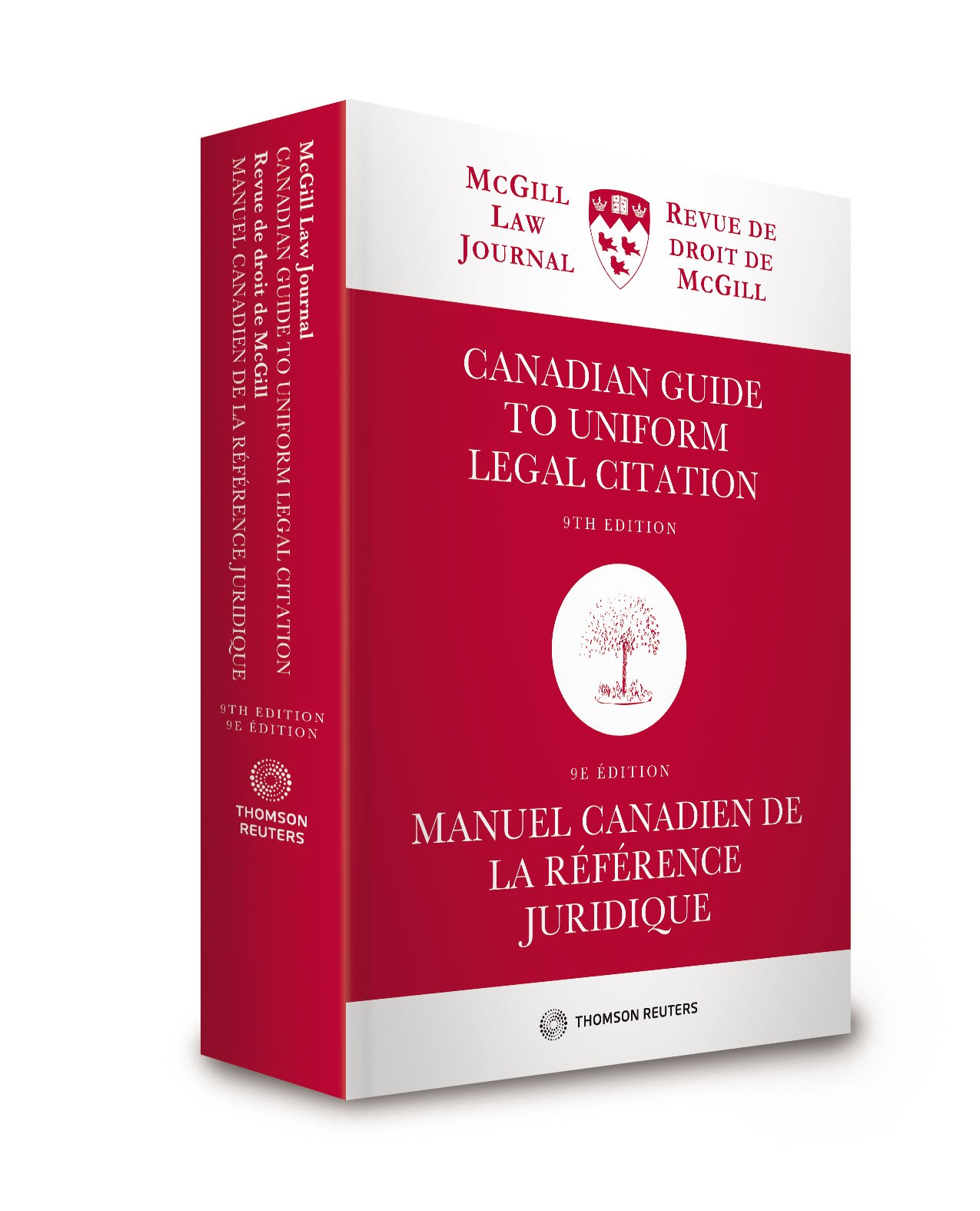 Canadian Guide to Uniform Legal Citation, 9th Edition / Manuel canadien de la référence juridique, 9e édition
